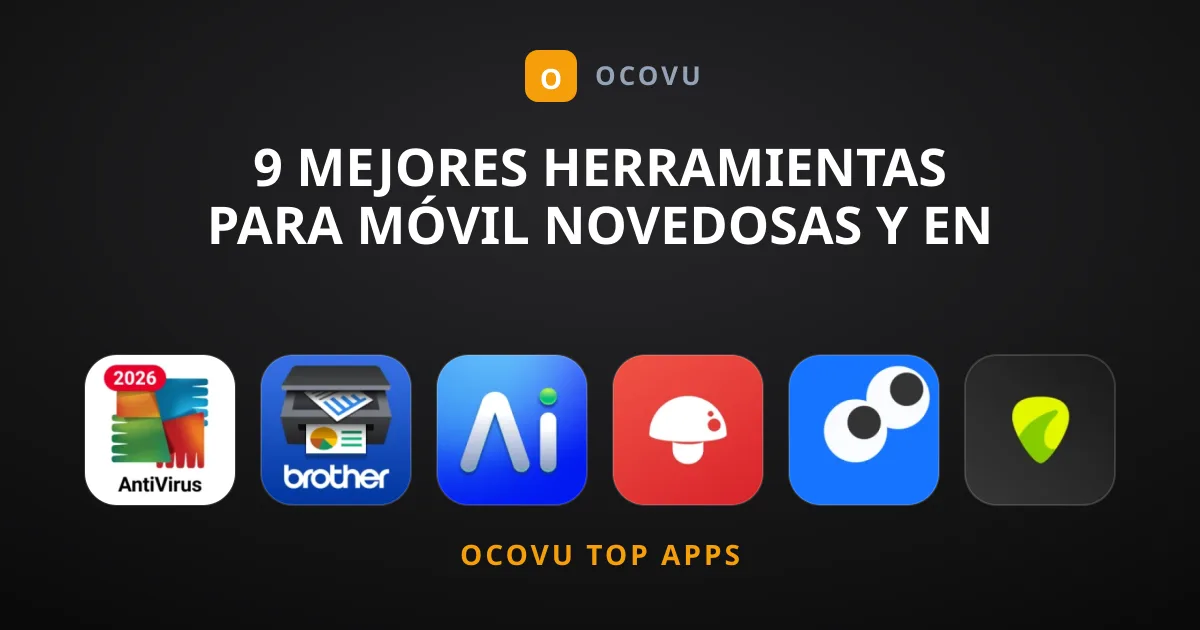 9 Mejores Herramientas para Móvil Novedosas y En Tendencia